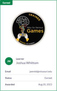 A badge for the introductory level of the graduate course, Designing Games for Learning.